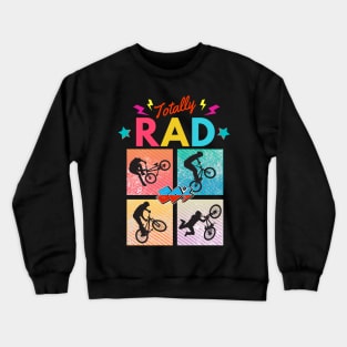 Totally Rad Crewneck Sweatshirt